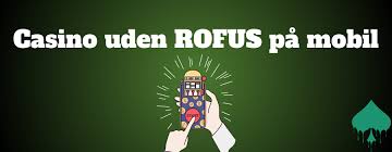 Find de Bedste Online Casinoer Uden ROFUS
